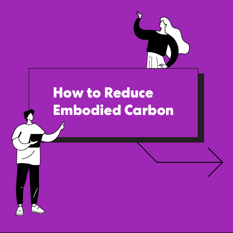 Line drawing showing how to reduce a building project's embodied carbon.